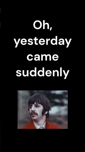 Yesterday (Lyrics) Paul Mc Cartney, THE BEATLES