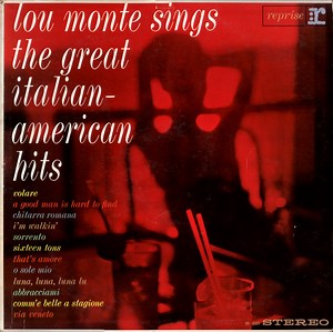 Lou Monte - Sings The Great Italian-American Hits