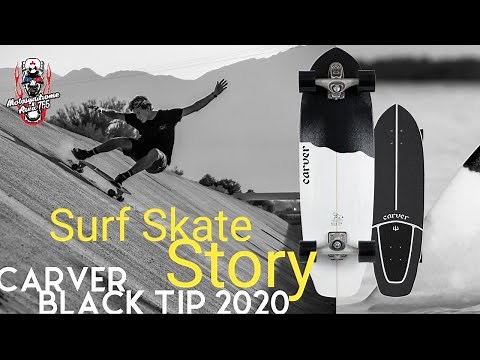 Review Surf Skate Story @ Carver Black Tip