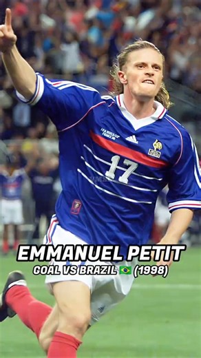 EMMANUEL PETIT 🇫🇷 – GOAL VS BRAZIL 🇧🇷 (1998)