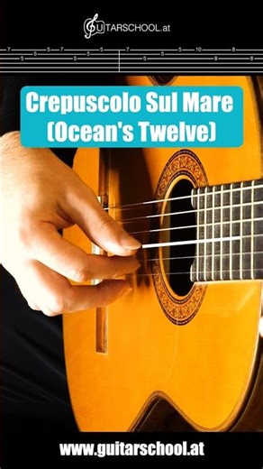 Crepuscolo sul mare – Ocean’s 12 Tab Tutorial on Guitar. 🎸🌊