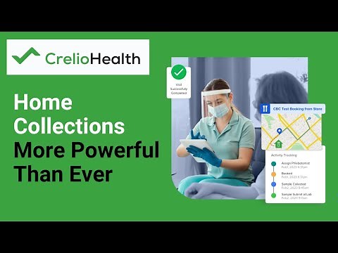 CrelioHealth LIMS Feature- Empower Your Health at Home with CrelioHealth's Advanced Home Collections