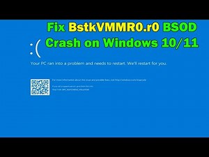 How to Resolve BSOD Crash with BstkVMMR0.r0 Stopcode on Windows 10/11