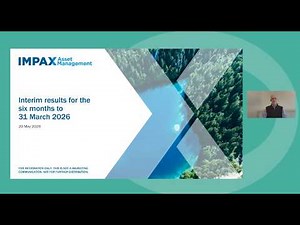 Impax Asset Management - Investor Presentation (Interim Results) - May 2026