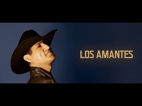 Pancho Barraza - Los Amantes (Letra Oficial)
