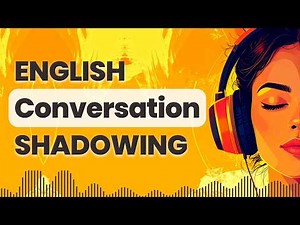 Improve Your English Speaking by Shadowing This English Conversation | Repeat After Me Twice