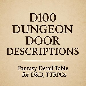 D100 Dungeon Door Descriptions: TTRPG DM Tool (printable .docx File) - Etsy
