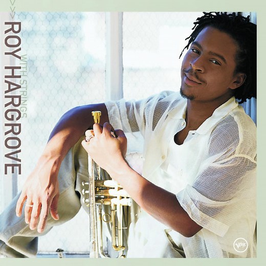 Roy Hargrove - Roy Hargrove With Strings: Moment To Moment