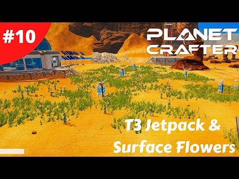 T3 Jetpack & Ore Extractors - Planet Crafter - #10 - Gameplay