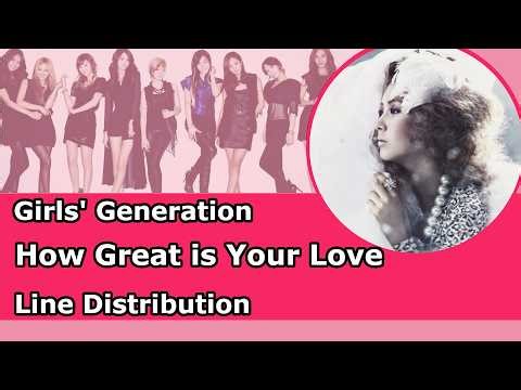 Girls' Generation 소녀시대 - How Great is Your Love 봄날 Line Distribution/Color Coded Lyrics
