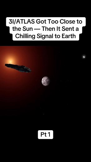 31K views · 415 reactions | 3I/ATLAS Got Too Close to the Sun - Then It Sent a Chilling Signal to Earth. P1 #news #footage #nasa #science #trending #ufo #alien #ufos #interstellarobjects #oumuamua #2IBorisov #interstellarvisitors #3IATLAS #asteroid #update #science #fyp #fypvideo | Haji Mangoen | Facebook