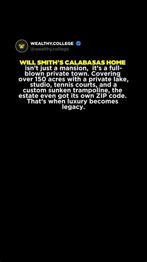 Will Smith’s estate isn’t a house, it’s a private kingdom. 🏡 Over 150 acres in Calabasas, complete with lakes, courts, a studio, and even its own ZIP code. Wealth so vast it reshapes the meaning of “home.” | Wealthy.College