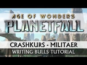 Crash Course Military: Age of Wonders Planetfall | Tutorial [German]