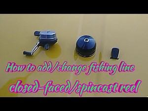 How to change/ or add new fishing line on a closed faced rod and reel