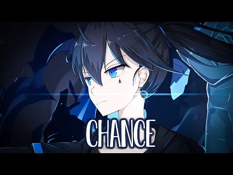Nightcore - NEFFEX - Chance (Lyrics)