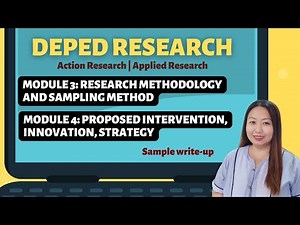DepEd Action Applied Research - RESEARCH METHODOLOGY AND SAMPLING METHOD | PROPOSED INTERVENTION