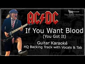 AC/DC - If You Want Blood (You’ve Got It) (HQ Backing Track with vocals & tab | Guitar Karaoke)