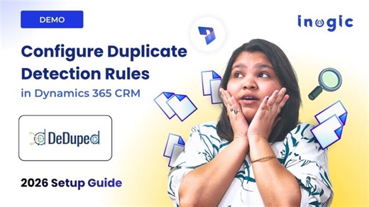 Configure Duplicate Detection Rules in Dynamics 365 CRM: 2026 Setup Guide | Inogic