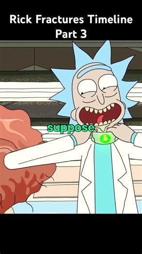 Rick Fractures Timeline Part 3 #rickandmorty #rickandmortyclips #viralclip #shorts