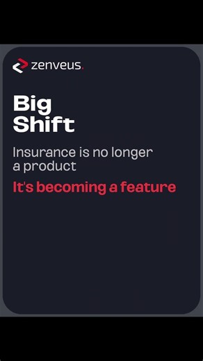 Insurance Isn’t Being Sold Anymore, It’s Being Embedded | Zenveus