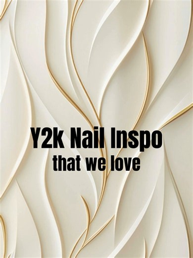 Y2K Summer Nail Inspiration Ideas