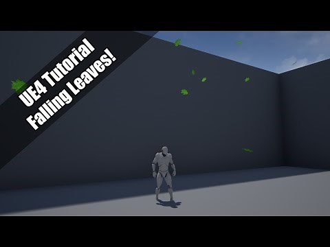 UE4 -Tutorial - Falling Leaves Particles! (Request)
