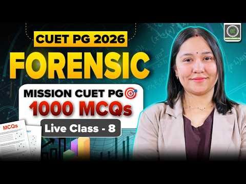 1000+ MCQ Marathon! MSc Forensic Science Part - 8 | CUET PG 2026 I Diksha Sharma