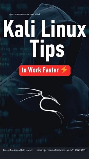 Kali Linux Tips to Work Faster ⚡#ethicalhacking #axximuminfosolutions