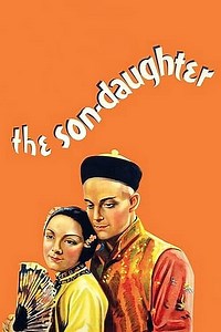 Stream The Son-Daughter (1932): Find it on Netflix, Prime Video, Hulu & more