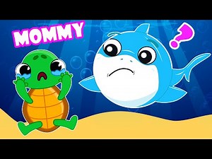Where Is Your Mommy Song | Baby Shark - Nursery Rhymes & Kids Songs
