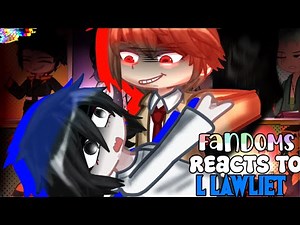 Fandoms reacts to Each Other || L Lawliet || 10/? || Death Note || Completed ||