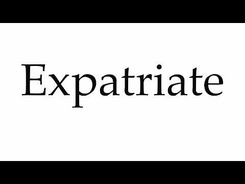 How to Pronounce Expatriate