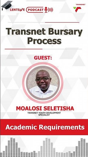 Transnet Bursary Process - Academic Requirements