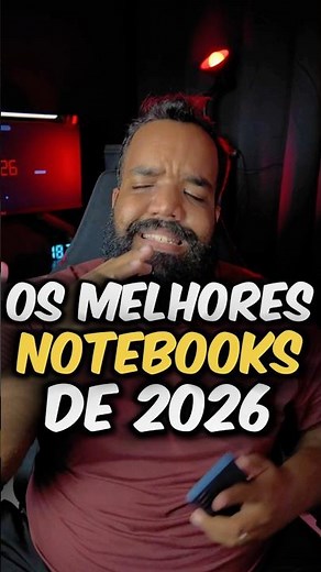 Qual notebook comprar em 2026? Top modelos