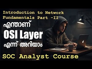OSI Layer | സൈബർസെക്യൂരിറ്റി | Networking Fundamentals #cybersecurity #malayalam