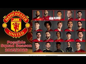Manchester United FC Full Squad for the 2025/2026 Premier League Season: Player List & Positions