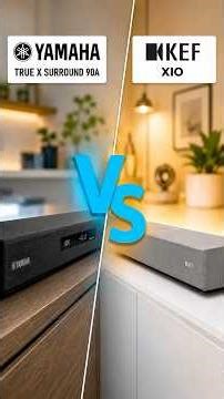 KEF XIO vs Yamaha True X 90A: Which soundbar is best for your movies? 🔊