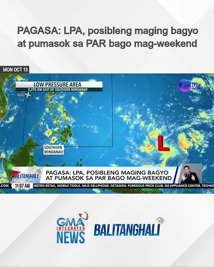 PAGASA - LPA, posibleng maging bagyo at pumasok sa PAR bago mag-weekend | Balitanghali