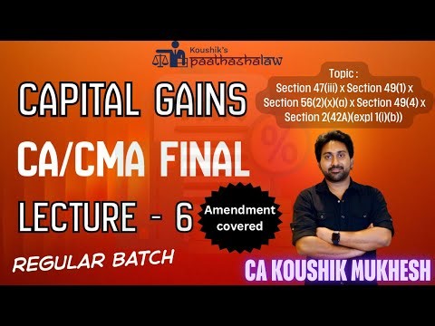 🎯 “CAPITAL GAINS Made SUPER EASY 💸 | CA & CMA FINAL DT Lecture 6 | Master DT Like a Pro!”