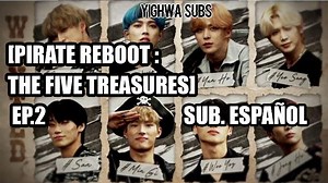 [Sub Español]ATEEZ(에이티즈)[PIRATE REBOOT : THE FIVE TREASURES] EP.2