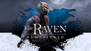 The Raven - Legacy of a Master Thief Getting Remastered for PC, Mac, PS4, and Xbox One