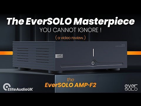 AMP F2 Power Amplifier The Eversolo Masterpiece You Can’t Ignore!