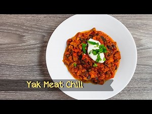 How to Make Yak Meat Chili