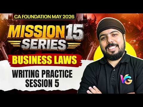 Business Laws - Writing Practice Session #8 | CA Foundation May 2026 | CA Gurpreet Singh