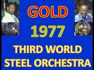 GOLD-PLEHAM GODDARD & THIRD WORLD STEEL ORCHESTRA 1977.-2013