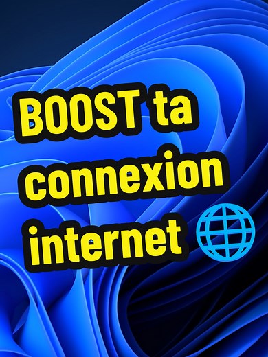 Boostez votre connexion Internet en 1 minute