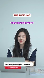4.7K views · 101 reactions |  CHINH PHỤC TOEIC READING PART 7 CHỈ...
