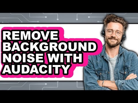 How to Remove Background Noise with Audacity (full Guide)