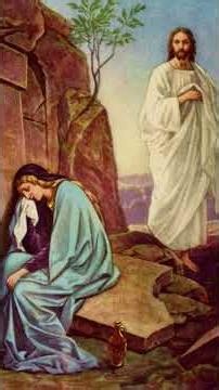 Evangelho Jo 20, 1.11-18 «Mulher, porque choras? A quem procuras?»