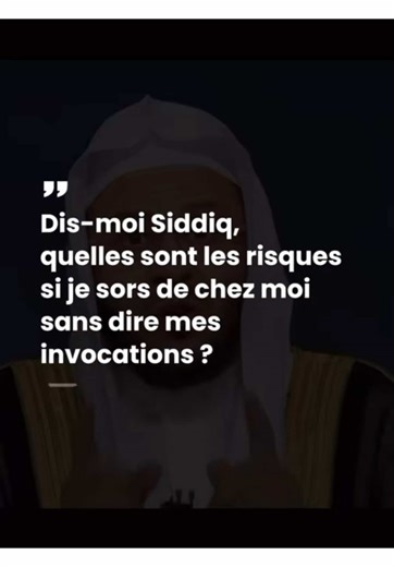 Risques de sortir sans invocations en Islam